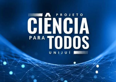 Ciência Para Todos UNIJUÍ